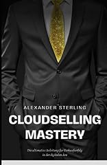 Cloudselling mastery ultimativ gebraucht kaufen  Wird an jeden Ort in Deutschland