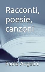 Racconti poesie canzoni usato  Spedito ovunque in Italia 