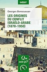 Origines conflit israélo d'occasion  Livré partout en Belgiqu