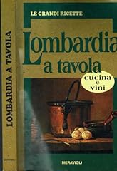Lombardia tavola.cucina vini usato  Spedito ovunque in Italia 