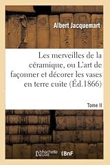 Merveilles céramique. tome d'occasion  Livré partout en France