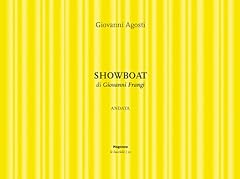 Showboat. andata giovanni usato  Spedito ovunque in Italia 