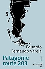 Patagonie route 203 d'occasion  Livré partout en France
