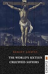 Sixteen crucified saviours for sale  Delivered anywhere in UK
