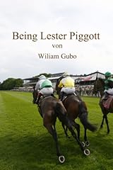 Used, Being Lester Piggott (German Edition) for sale  Delivered anywhere in UK