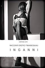 Inganni racconti erotici usato  Spedito ovunque in Italia 
