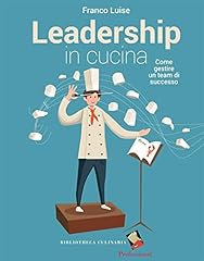 Leadership cucina. come usato  Spedito ovunque in Italia 