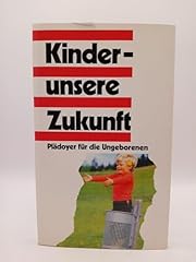 Kinder unsere zukunft d'occasion  Livré partout en Belgiqu