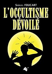 Occultisme dévoilé d'occasion  Livré partout en France