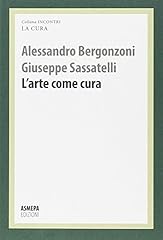 Arte come cura. usato  Spedito ovunque in Italia 