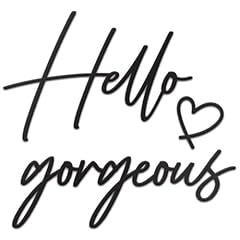 Hello gorgeous wall for sale  Delivered anywhere in USA 