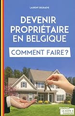 Devenir propriétaire faire d'occasion  Livré partout en Belgiqu