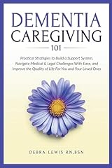 Dementia caregiving 101 for sale  Delivered anywhere in USA 