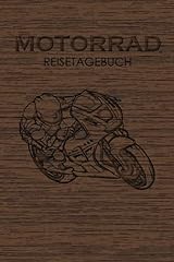 Motorrad reisetagebuch logbuch gebraucht kaufen  Wird an jeden Ort in Deutschland