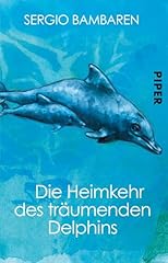 Heimkehr träumenden delphins gebraucht kaufen  Wird an jeden Ort in Deutschland
