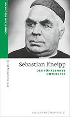 Sebastian kneipp fünfzehnte gebraucht kaufen  Wird an jeden Ort in Deutschland