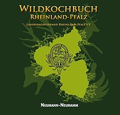 Wildkochbuch rheinland pfalz gebraucht kaufen  Wird an jeden Ort in Deutschland