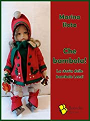 Che bambola storia usato  Spedito ovunque in Italia 