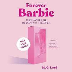 Forever barbie unauthorized for sale  Delivered anywhere in USA 