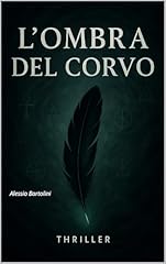 Ombra del corvo usato  Spedito ovunque in Italia 