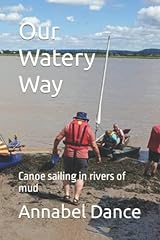 Watery way canoe for sale  Delivered anywhere in UK