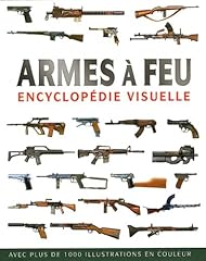 Armes feu encyclopédie d'occasion  Livré partout en Belgiqu