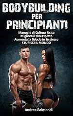 Bodybuilding per principianti usato  Spedito ovunque in Italia 