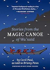 Stories from the Magic Canoe of Wa’xaid for sale  Delivered anywhere in USA 