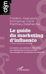 Guide marketing influence d'occasion  Livré partout en Belgiqu