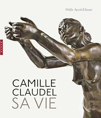 Camille claudel. vie. d'occasion  Livré partout en France