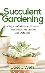 Succulent gardening beginner for sale  Delivered anywhere in USA 