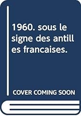 1960. signe antilles d'occasion  Livré partout en France