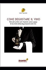 Come degustare vino usato  Spedito ovunque in Italia 