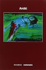 Araki. ediz. illustrata usato  Spedito ovunque in Italia 