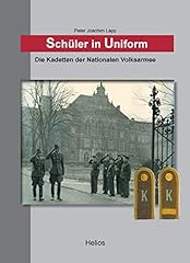 Gebraucht, Schüler in Uniform: Die Kadetten der Nationalen Volksarmee gebraucht kaufen  Wird an jeden Ort in Deutschland