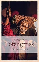 Totengfriss fasnetskrimi gebraucht kaufen  Wird an jeden Ort in Deutschland