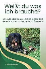 Weißt brauche hundeerziehung gebraucht kaufen  Wird an jeden Ort in Deutschland