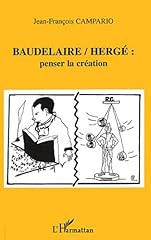 Baudelaire herge penser d'occasion  Livré partout en Belgiqu