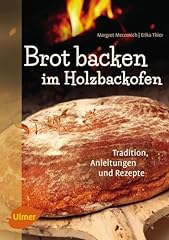 Brot backen holzbackofen gebraucht kaufen  Wird an jeden Ort in Deutschland