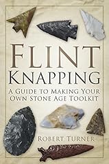 Flint knapping guide for sale  Delivered anywhere in UK