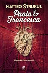 Paolo francesca. romanzo usato  Spedito ovunque in Italia 