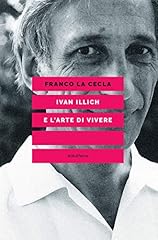 Ivan illich arte usato  Spedito ovunque in Italia 