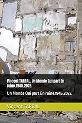 Vincent tarral. monde for sale  Delivered anywhere in UK