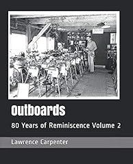 Outboards: 80 Years of Reminiscence Volume 2 for sale  Delivered anywhere in Canada