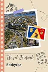 Botkyrka travel journal gebraucht kaufen  Wird an jeden Ort in Deutschland