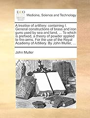 Treatise artillery containing for sale  Delivered anywhere in USA 