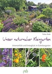 Naturnaher kleingarten erntegl gebraucht kaufen  Wird an jeden Ort in Deutschland