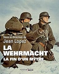 Wehrmacht fin mythe d'occasion  Livré partout en France