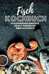 Fisch kochbuch faszinierende gebraucht kaufen  Wird an jeden Ort in Deutschland