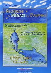 Recherche message dauphins d'occasion  Livré partout en France